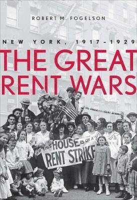 Robert M. Fogelson - Great Rent Wars, Inbunden