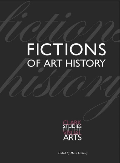 Mark Ledbury - Fictions of Art History, Häftad