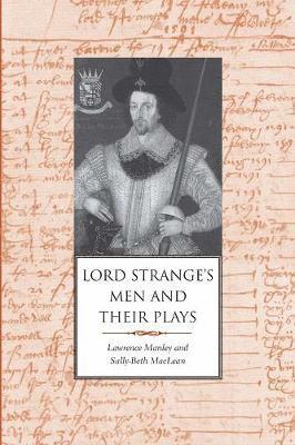 Lord Strange's Men and Their Plays 1
