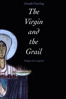 The Virgin and the Grail 1
