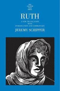 bokomslag Ruth: A New Translation with Introduction and Commentary