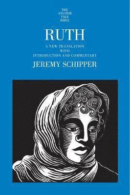 bokomslag Ruth: A New Translation with Introduction and Commentary