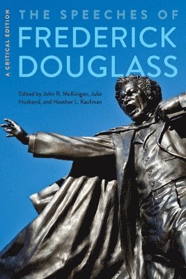 The Speeches of Frederick Douglass 1