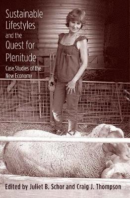 Sustainable Lifestyles and the Quest for Plenitude 1