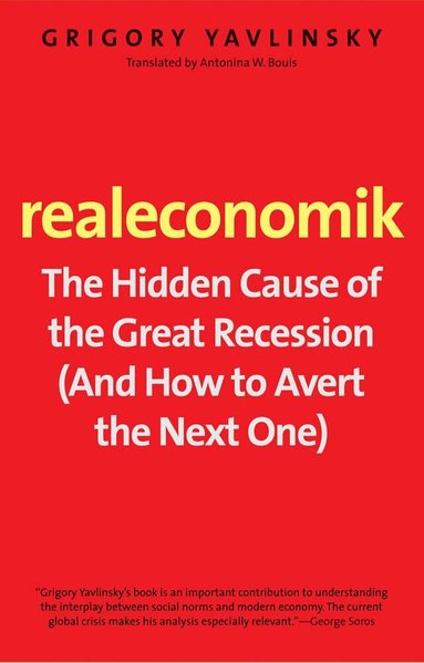Grigory Yavlinsky - Realeconomik, Häftad