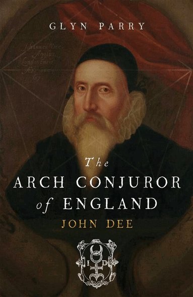 Glyn Parry - Arch Conjuror of England, Häftad