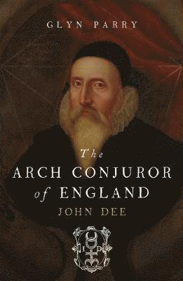 The Arch Conjuror of England 1