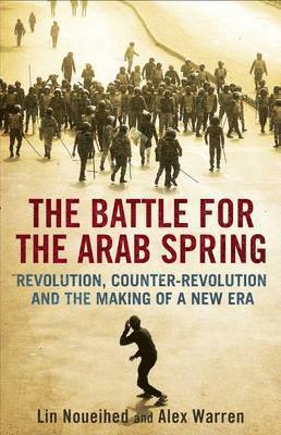 The Battle for the Arab Spring 1