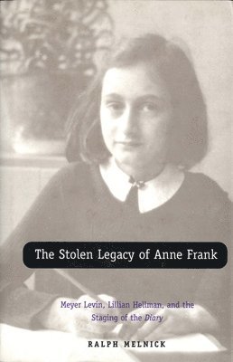 The Stolen Legacy of Anne Frank 1
