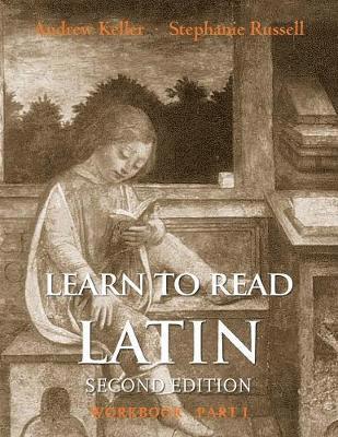 Learn to Read Latin, Second Edition (Workbook Part 1) 1