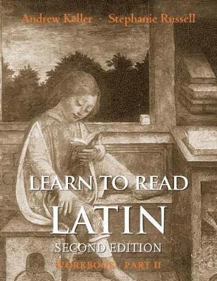 Learn to Read Latin, Second Edition (Workbook Part 2) 1