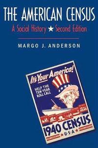 bokomslag The American Census: A Social History