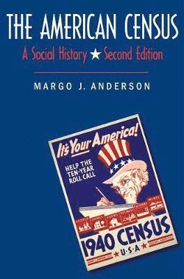bokomslag The American Census: A Social History