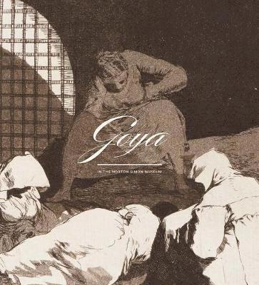 bokomslag Goya in the Norton Simon Museum