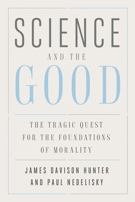 bokomslag Science and the Good