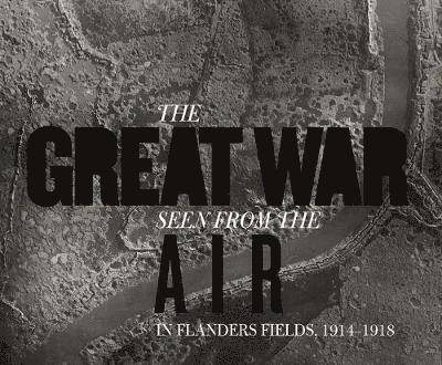 The Great War Seen from the Air 1