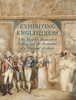Rosie Dias - Exhibiting Englishness, Inbunden