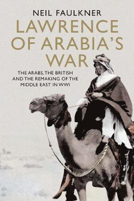 Lawrence of Arabia's War 1