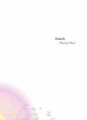 bokomslag Rebirth: Recent Work by Mariko Mori