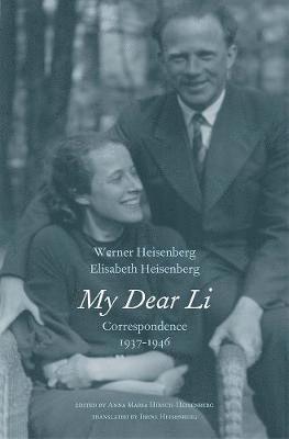 bokomslag My Dear Li: Correspondence, 1937-1946