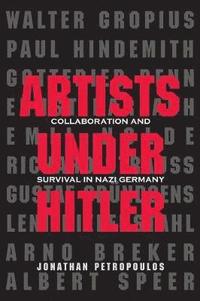 bokomslag Artists Under Hitler