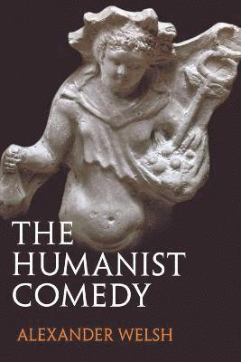 The Humanist Comedy 1