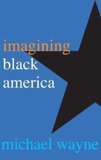 bokomslag Imagining Black America