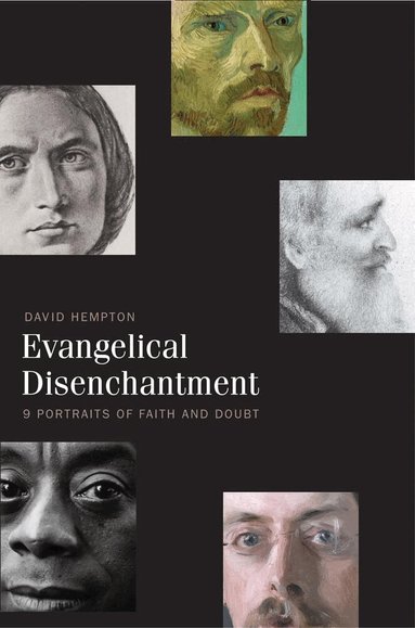 David Hempton - Evangelical Disenchantment, Häftad