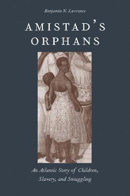 Amistad's Orphans 1