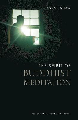 The Spirit of Buddhist Meditation 1