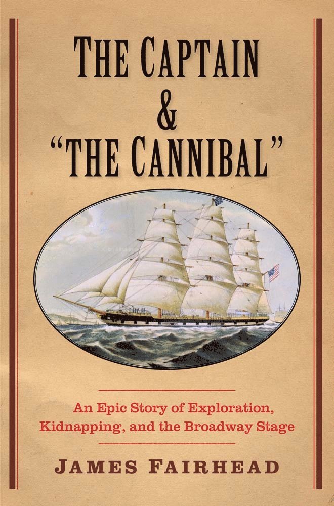 Captain and "the Cannibal"