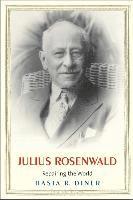 bokomslag Julius Rosenwald: Repairing the World