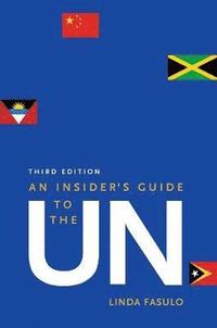 bokomslag An Insider's Guide to the UN