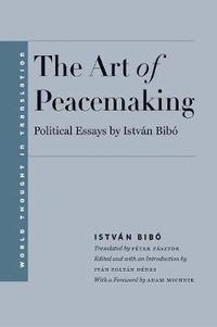 bokomslag The Art of Peacemaking