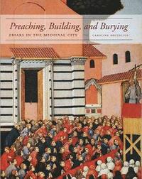 bokomslag Preaching, Building, and Burying