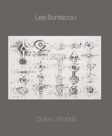 Michelle White - Lee Bontecou, Inbunden