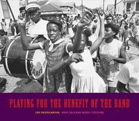 bokomslag Playing for the Benefit of the Band: New Orleans Music Culture