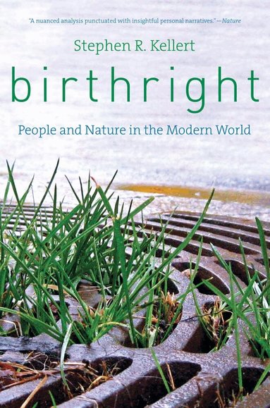 Stephen R. Kellert - Birthright, Häftad