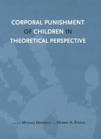 bokomslag Corporal Punishment of Children in Theoretical Perspective