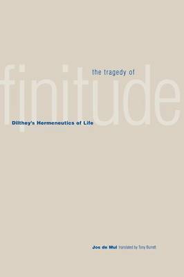 Jos de Mul - Tragedy of Finitude, Häftad