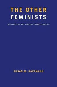 bokomslag The Other Feminists