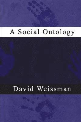 David Weissman - Social Ontology, Häftad