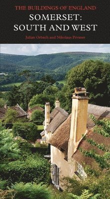 Somerset: South and West