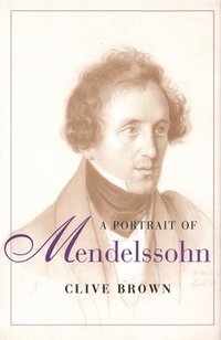 bokomslag A Portrait of Mendelssohn