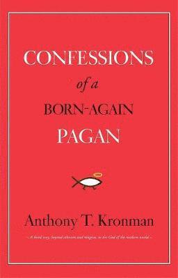 bokomslag Confessions of a Born-Again Pagan