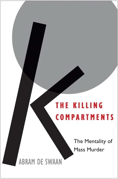 Abram de Swaan - Killing Compartments, Inbunden