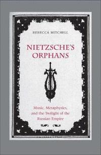 bokomslag Nietzsche's Orphans