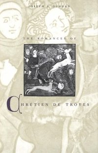 bokomslag The Romances of Chrtien de Troyes