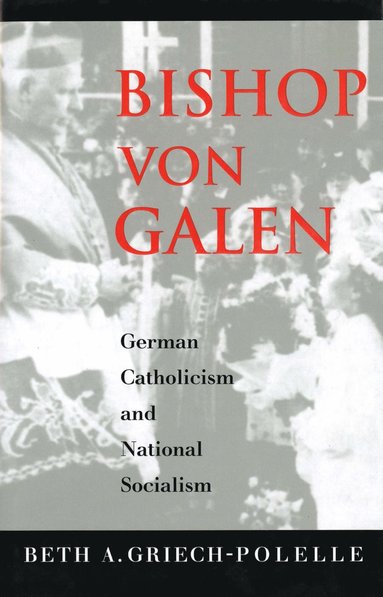 bokomslag Bishop von Galen