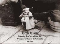 bokomslag Jacob A. Riis: Revealing New York's Other Half